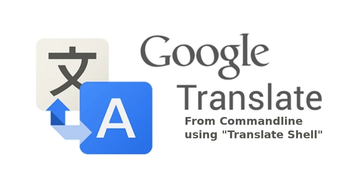 ترجمة فورية في لينكس Translate Shell