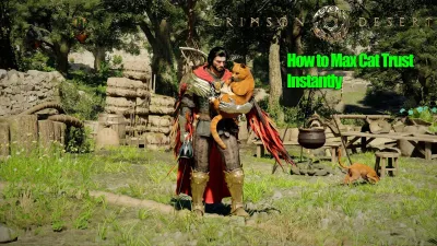 How to Instantly Max Cat Trust in Crimson Desert: The Golden Carp Guide