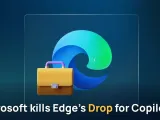 Microsoft Kills Edge Drop File Sharing in Aggressive Copilot AI Pivot