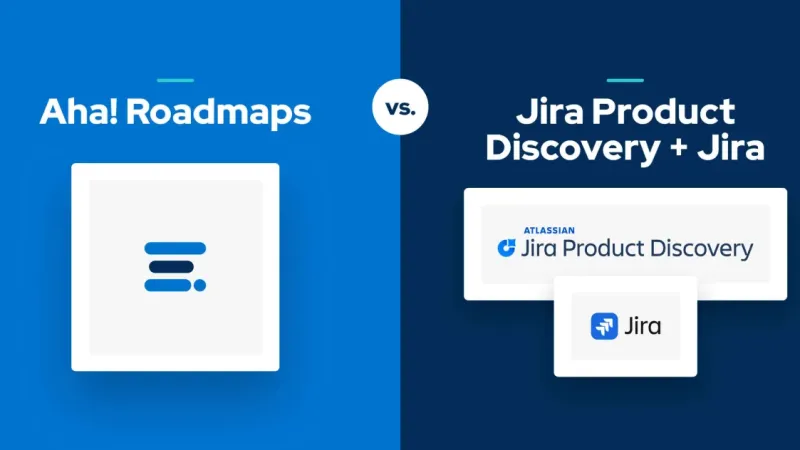 مقارنة بين Aha! Roadmaps و Jira Product Discovery لإدارة المنتجات