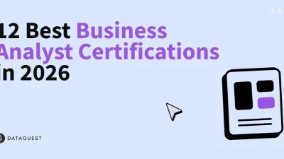 12 Top Business Analyst Certifications to Boost Your Career in 2026