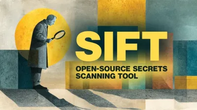 لماذا تكشف أداة Sift لفحص الأسرار كلمات المرور المخبأة في Slack وJira؟