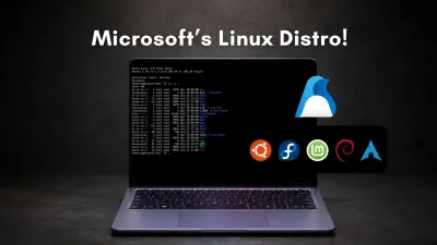 مايكروسوفت تطلق Azure Linux 4.0: توزيعة سحابية مجانية تتخلى عن الواجهة الرسومية