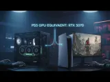 ما هي بطاقة الرسوميات المكافئة لجهاز PS5 في حواسيب الألعاب؟